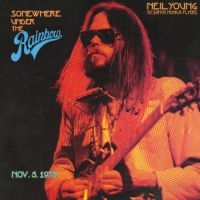 Neil Young With The Santa Moni - Somewhere Under The Rainbow 1973 in der Gruppe UNSERE TIPPS / Weihnachtsgeschenktipp CD bei Bengans Skivbutik AB (4236119)