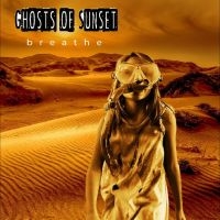 Ghosts Of Sunset - Breathe in der Gruppe UNSERE TIPPS / Weihnachtsgeschenktipp CD bei Bengans Skivbutik AB (4236123)