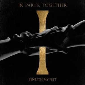 Beneath My Feet - In Parts, Together (Digipack) in der Gruppe CD bei Bengans Skivbutik AB (4236150)