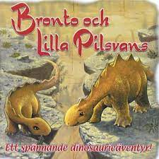 Bronto Och Lilla Pilsvans - Ett Spännande Dinosaurieäventyr! in der Gruppe UNSERE TIPPS / Weihnachtsgeschenktipp CD bei Bengans Skivbutik AB (4237199)