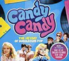 Candy Candy -Bubblegum Pop (Digi) - Wham Kylie Minogue Cyndi Lauper in der Gruppe CD / Pop-Rock bei Bengans Skivbutik AB (4237221)