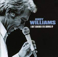 Andy Williams - I Dont Remember Ever Growing Up in der Gruppe CD / Pop-Rock bei Bengans Skivbutik AB (4237697)