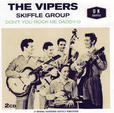 Vipers Skiffle Group - Dont You Rock Me Daddy-O in der Gruppe CD / Pop-Rock,Rockabilly bei Bengans Skivbutik AB (4237708)