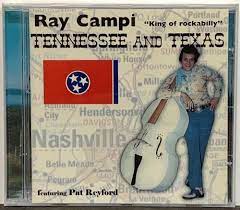 Ray Campi - Feat. Pat Reyford-Tennessee & Texas in der Gruppe CD / Pop-Rock bei Bengans Skivbutik AB (4237914)