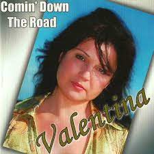 Valentina - Comin Down The Road in der Gruppe CD / Norsk Musik bei Bengans Skivbutik AB (4237918)