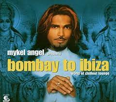 Mykel Angel - Bombay To Ibiza in der Gruppe CD bei Bengans Skivbutik AB (4238035)