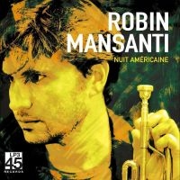 Mansanti Robin - Nuit Américaine in der Gruppe VINYL / Jazz bei Bengans Skivbutik AB (4238130)