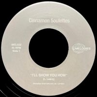 Cinnamon Soulettes - I'll Show You How in der Gruppe VINYL / Pop-Rock,RnB-Soul bei Bengans Skivbutik AB (4238456)