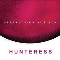 Hunteress - Destruction Horizon in der Gruppe CD / Hårdrock bei Bengans Skivbutik AB (4240785)