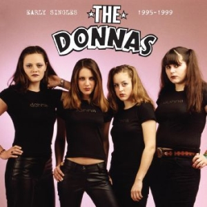 Donnas The - Early Singles 1995-1999 in der Gruppe CD / Hårdrock bei Bengans Skivbutik AB (4240786)