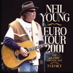 Neil Young - Euro Tour 2001 (2 Cd) in der Gruppe CD bei Bengans Skivbutik AB (4240821)