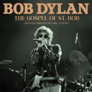 Dylan Bob - Gospel Of St. Bob The (2 Cd) in der Gruppe CD / Pop-Rock bei Bengans Skivbutik AB (4240823)