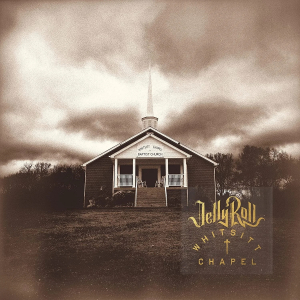 Jelly Roll - Whitsitt Chapel in der Gruppe UNSERE TIPPS / Weihnachtsgeschenktipp Vinyl bei Bengans Skivbutik AB (4240967)