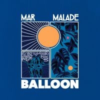 Mar Malade - Balloon in der Gruppe VINYL / Pop-Rock bei Bengans Skivbutik AB (4241225)