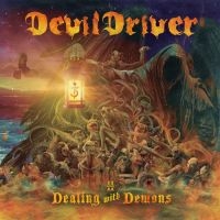 Devildriver - Dealing With Demons Vol. Ii in der Gruppe CD / Hårdrock bei Bengans Skivbutik AB (4241257)