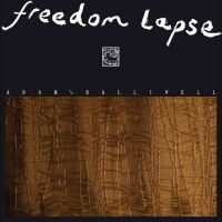 Halliwell Adam - Freedom Lapse in der Gruppe VINYL / Hårdrock bei Bengans Skivbutik AB (4241544)