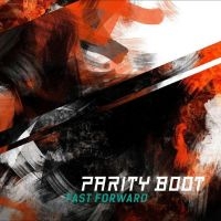 Parity Boot - Fast Forward in der Gruppe MUSIK / Dual Disc / Hårdrock bei Bengans Skivbutik AB (4241692)