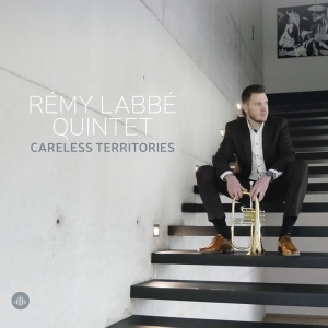 Remy Labbe Quintet - Careless Territories in der Gruppe CD / Jazz bei Bengans Skivbutik AB (4242524)