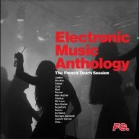 Electronic Music Anthology - French Touch in der Gruppe VINYL / Pop-Rock bei Bengans Skivbutik AB (4242559)