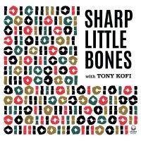 Sharp Little Bones - Volumes I & Ii in der Gruppe VINYL / Jazz bei Bengans Skivbutik AB (4244340)