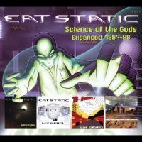 Eat Static - Science Of The Gods / B World Expan in der Gruppe CD / Pop-Rock bei Bengans Skivbutik AB (4244363)