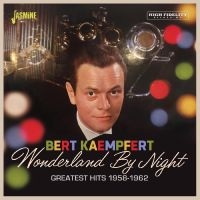 Kaempfert Bert - Wonderland By Night ? Greatest Hits in der Gruppe CD / Pop-Rock bei Bengans Skivbutik AB (4244388)