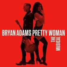 Bryan Adams - Pretty Woman ? The Musical in der Gruppe UNSERE TIPPS / Weihnachtsgeschenktipp CD bei Bengans Skivbutik AB (4244450)