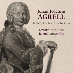 Drottningholms Barockensemble - Agrell: 6 Works For Orchestra in der Gruppe UNSERE TIPPS / Weihnachtsgeschenktipp CD bei Bengans Skivbutik AB (4244860)