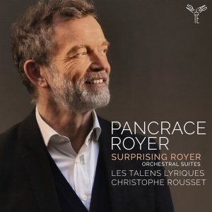 Les Talens Lyriques - Pancrace Royer: Surprising Royer in der Gruppe CD / Klassiskt,Övrigt bei Bengans Skivbutik AB (4244867)