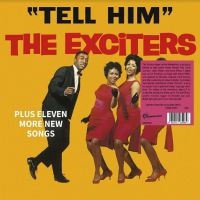 Exciters The - Tell Him in der Gruppe VINYL / RnB-Soul bei Bengans Skivbutik AB (4244969)