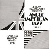 Hawksworth Johnny Featuring Hampto - Anglo American Jazz Phase 1 in der Gruppe CD / Jazz bei Bengans Skivbutik AB (4245216)