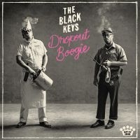 THE BLACK KEYS - DROPOUT BOOGIE (1CD SOFTPAK) in der Gruppe UNSERE TIPPS / Årsbästalistor 2022 / Classic Rock 22 bei Bengans Skivbutik AB (4245985)