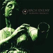 Arch Enemy - Burning Bridges (Re-Issue 2023) in der Gruppe UNSERE TIPPS / Weihnachtsgeschenktipp CD bei Bengans Skivbutik AB (4246302)