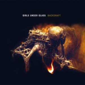 Girls Under Glass - Backdraft (Digipack) in der Gruppe CD / Pop-Rock bei Bengans Skivbutik AB (4246451)