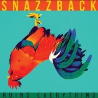 Snazzback - Ruins Everything in der Gruppe VINYL / Pop-Rock bei Bengans Skivbutik AB (4248512)