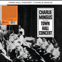 Mingus Charles - Town Hall Concert in der Gruppe VINYL / Jazz bei Bengans Skivbutik AB (4248573)