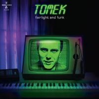 Tomek - Fairlight And Funk in der Gruppe CD / Pop-Rock bei Bengans Skivbutik AB (4248602)