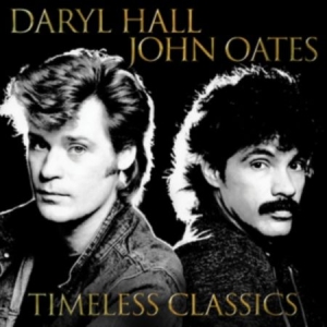 Daryl Hall and John Oates - Timeless Classics in der Gruppe Labels /  bei Bengans Skivbutik AB (4250502)