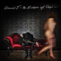 David J - An Eclipse Of Ships in der Gruppe CD / Pop-Rock bei Bengans Skivbutik AB (4250979)