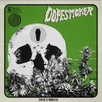 Dope Smoker - Devil's Bridge in der Gruppe VINYL / Pop-Rock bei Bengans Skivbutik AB (4254097)