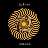 Cutler Paul B. - Les Fleurs in der Gruppe VINYL / Hårdrock,Pop-Rock bei Bengans Skivbutik AB (4254108)