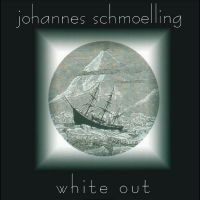 Schmoelling Johannes - White Out in der Gruppe CD / Pop-Rock bei Bengans Skivbutik AB (4254197)