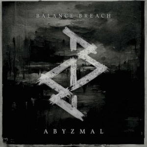 Balance Breach - Abyzmal in der Gruppe CD bei Bengans Skivbutik AB (4254446)