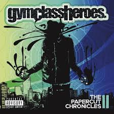 Gym Class Heroes - The Papercut Chronicles Ii in der Gruppe -Start Jan R3 bei Bengans Skivbutik AB (4255303)