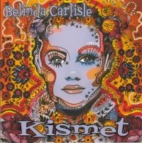 Belinda Carlisle - Kismet (5-track CD) in der Gruppe CD / Pop-Rock bei Bengans Skivbutik AB (4255310)