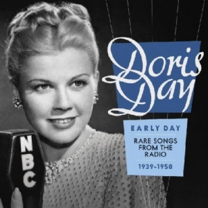 Doris Day - Early Day - Rare Songs From The Radio 19 in der Gruppe CD / Pop-Rock bei Bengans Skivbutik AB (4255910)