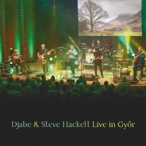 Djabe And Steve Hackett - Live In Gyor in der Gruppe MUSIK / CD+Blu-ray / Pop-Rock bei Bengans Skivbutik AB (4257164)