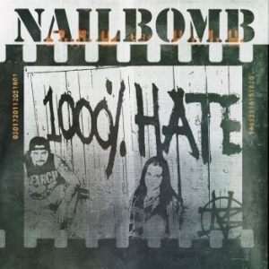 Nailbomb - 1000% Hate (2 Cd) in der Gruppe CD bei Bengans Skivbutik AB (4258001)