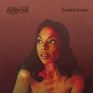 Acantha Lang - Beautiful Dreams in der Gruppe CD / RnB-Soul bei Bengans Skivbutik AB (4258072)