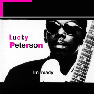 Lucky Peterson - I'm Ready in der Gruppe UNSERE TIPPS / Weihnachtsgeschenktipp Vinyl bei Bengans Skivbutik AB (4258159)